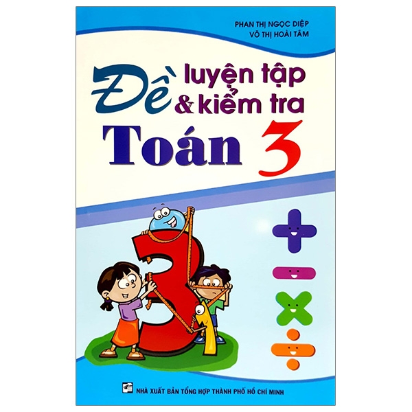 Fahasa - đề luyện tập và kiểm tra toán 3