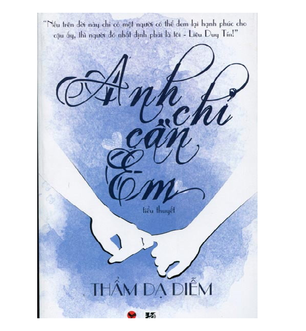 Anh Chỉ Cần Em