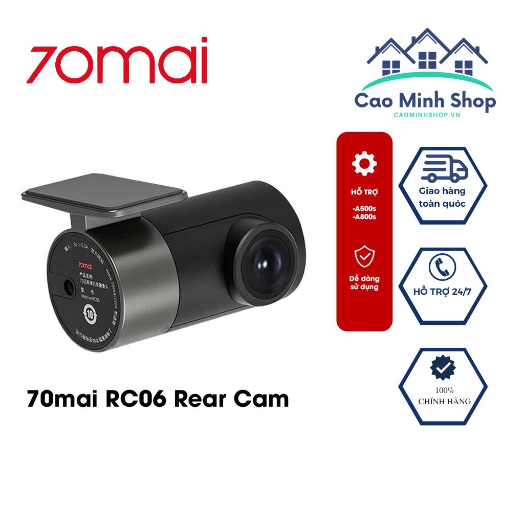 Camera sau 70mai RC06 dùng cho 70mai Dash Cam A800S A500S - Cao Minh Shop