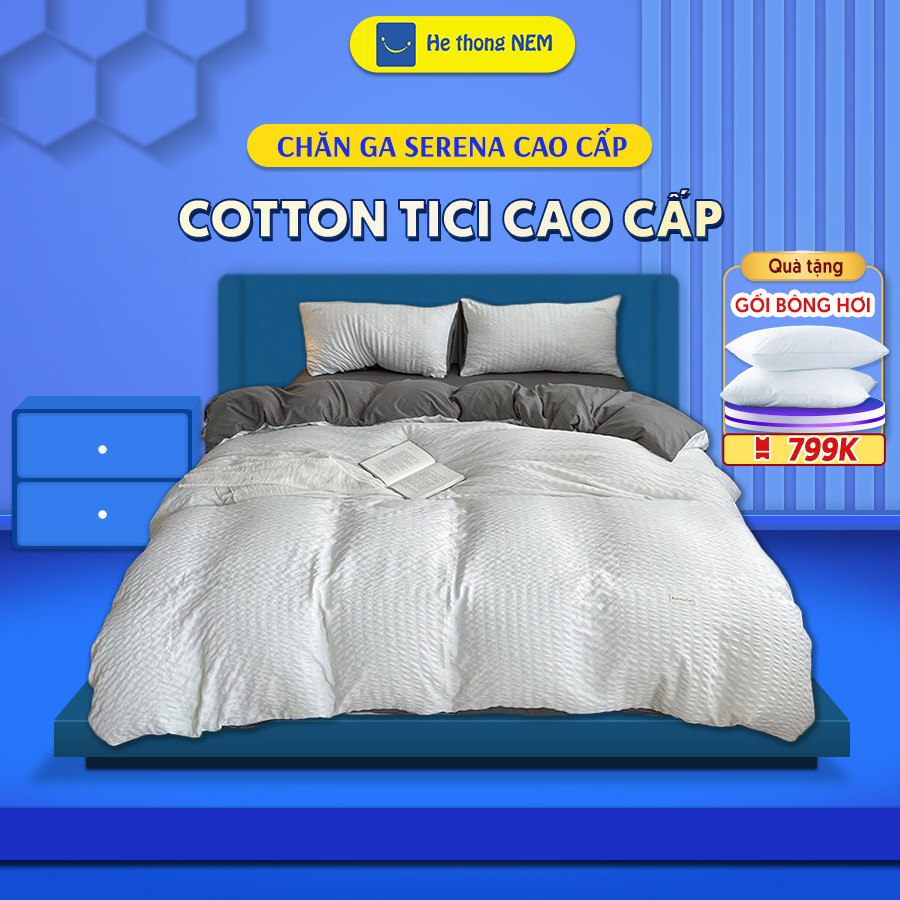 Bộ chăn ga gối đệm 5 món chăn trần bông cao cấp Cotton Tici dúm nhiều màu mềm mát SERENA cao cấp