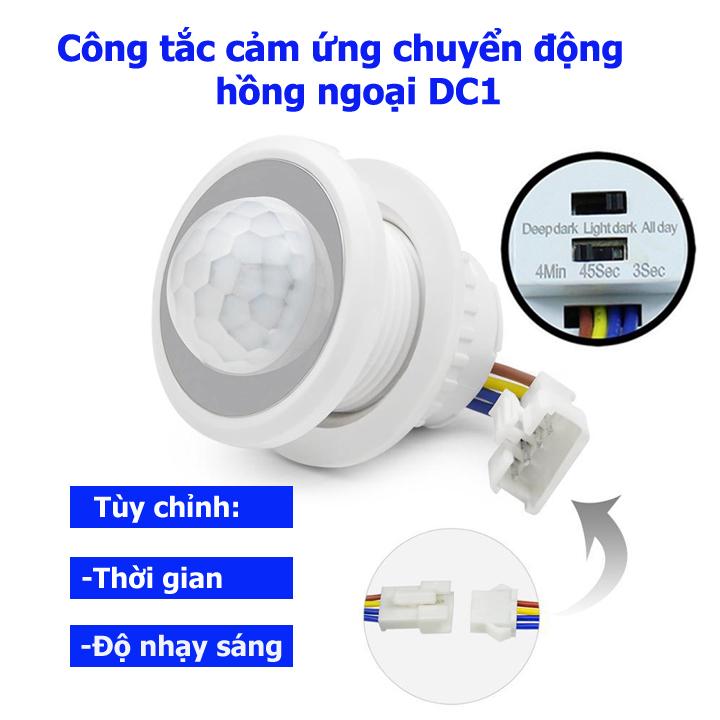 Công Tắc Cảm Biến Chuyển Động Hồng Ngoại DC1 tùy chỉnh đỗ trễ và thời gian sáng của đèn, cảm biến hồng ngoại