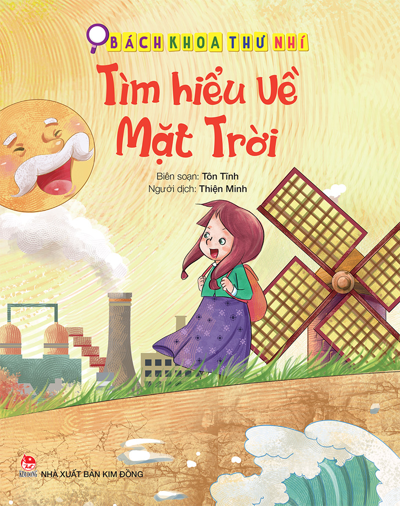 Kim Đồng - Bách khoa thư nhí - Tìm hiểu về Mặt Trời