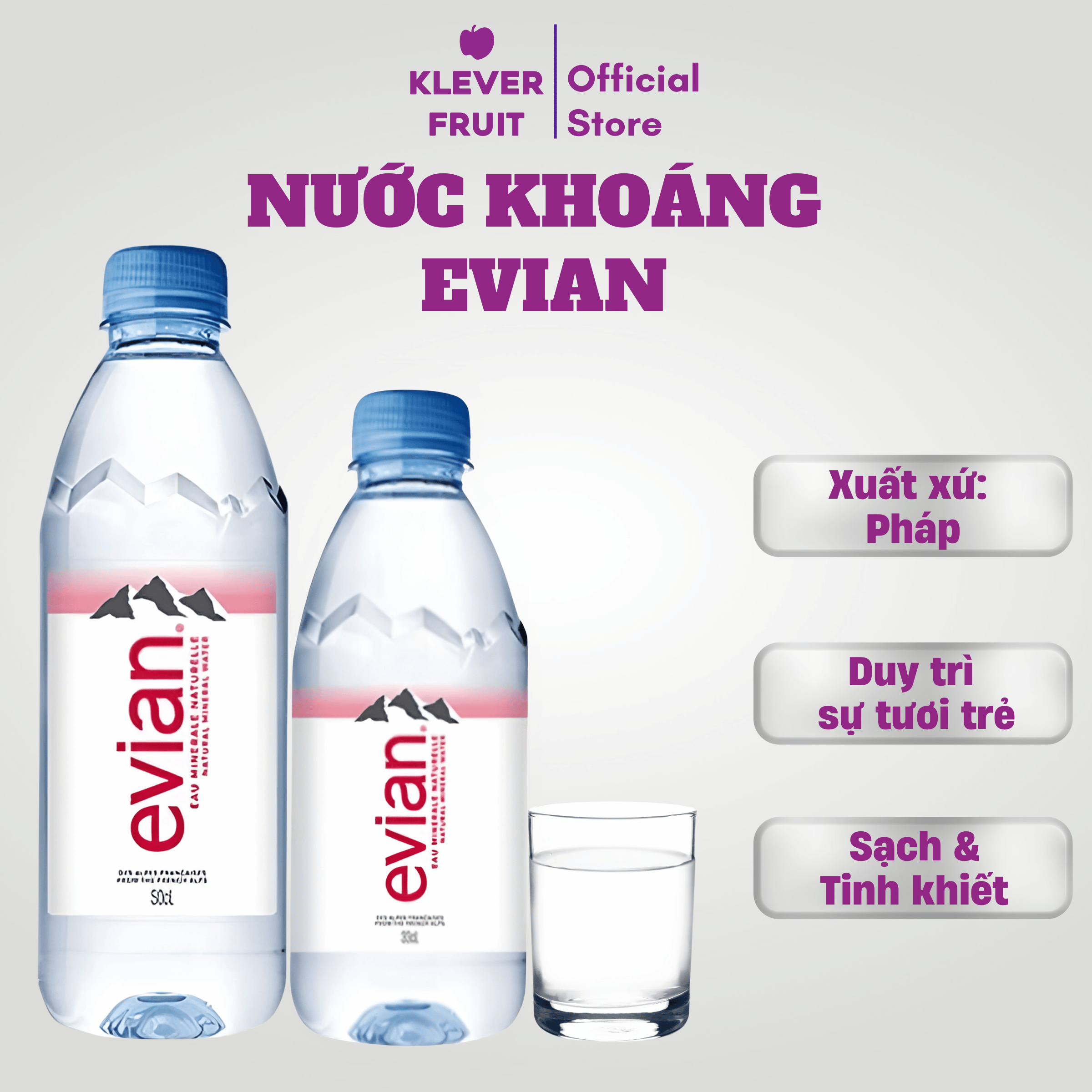 Nước Khoáng Evian Tinh Khiết