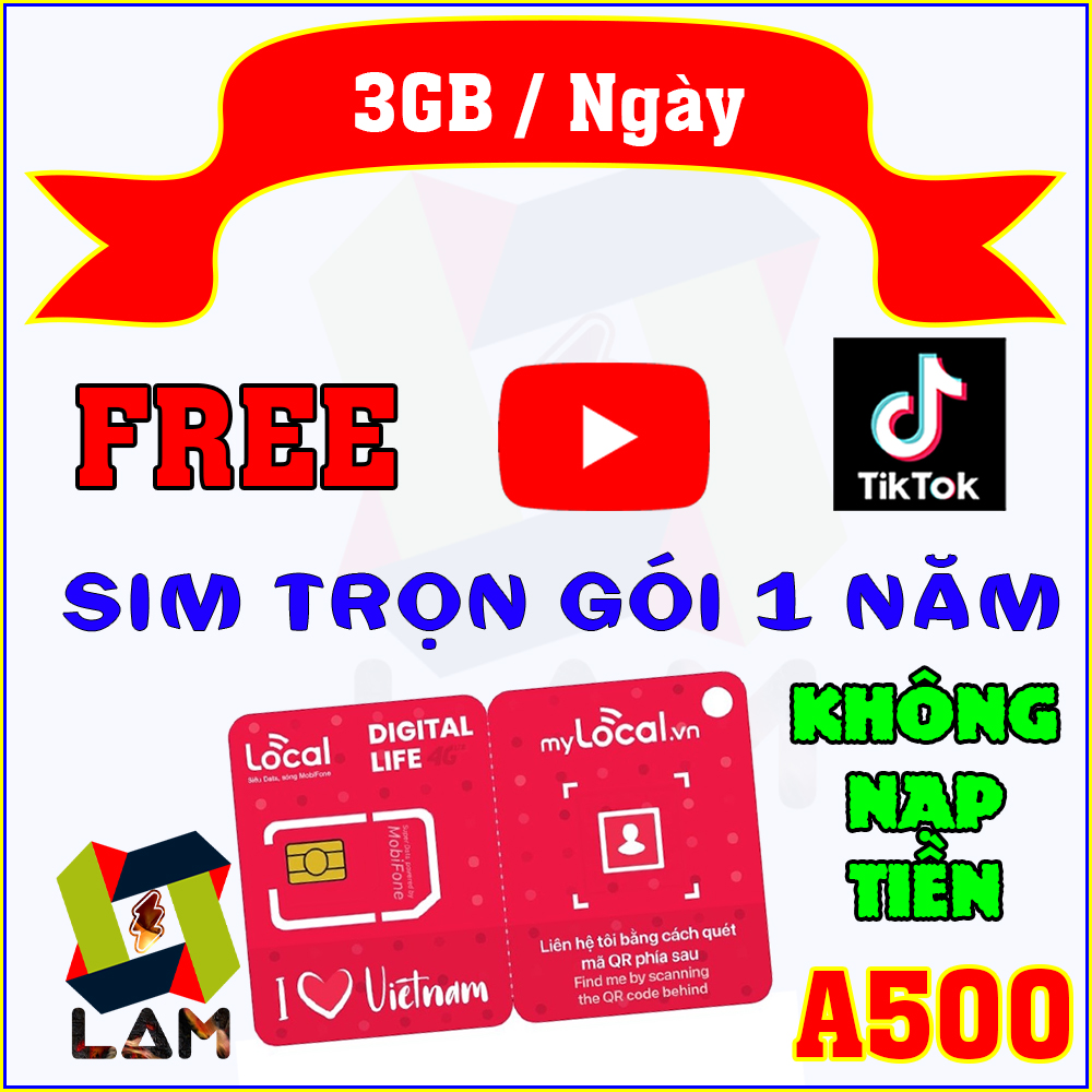 FREESHIP - CHƯA KÍCH HOẠT Sim 4G Mobifone Local A500 3GB/Ngày, Free YOUTUBE Tík Tốc - Trọn gói 1 Năm