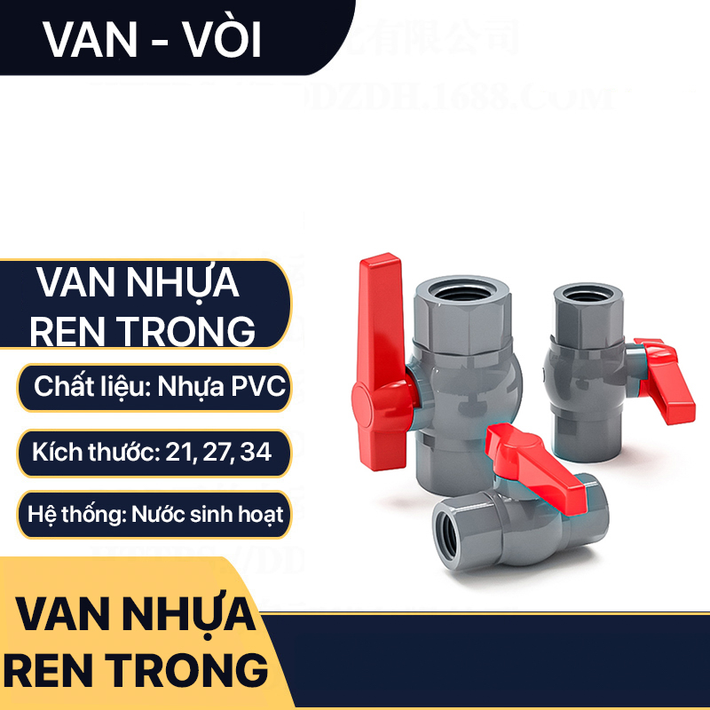 Van nhựa ren trong, van khóa nước tay gạt nối ren trong pvc ống nhựa 21 27 34