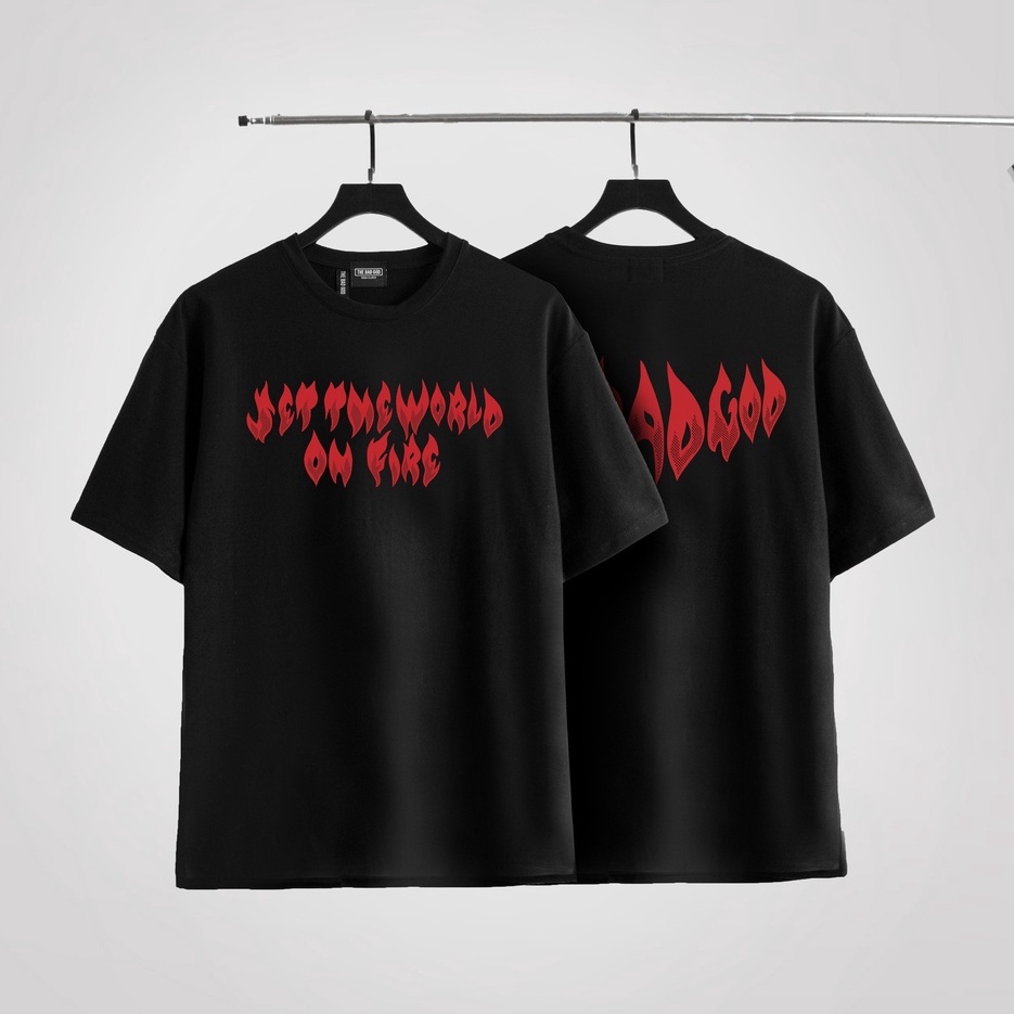 Luckáo thun tay lỡ the bad god set the world on fire tee