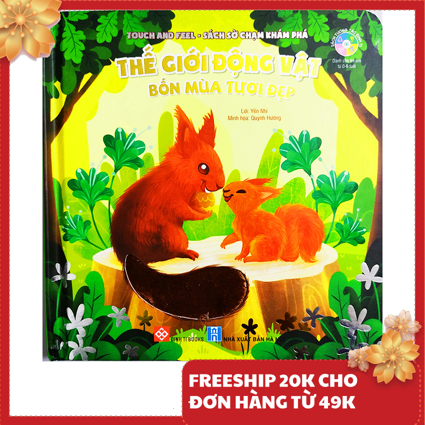 Sách cho bé - Touch and Feel - Sách Sờ chạm khám phá - Thế giới động vật - Bốn mùa tươi đẹp