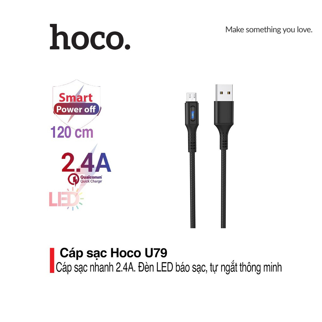 Cáp sạc nhanh 2.4A Hoco U79 chân Micro hỗ trợ truyền dữ liệu tích hợp tự ngắt thông minh đèn Led báo sạc dài 1.2M cho Android