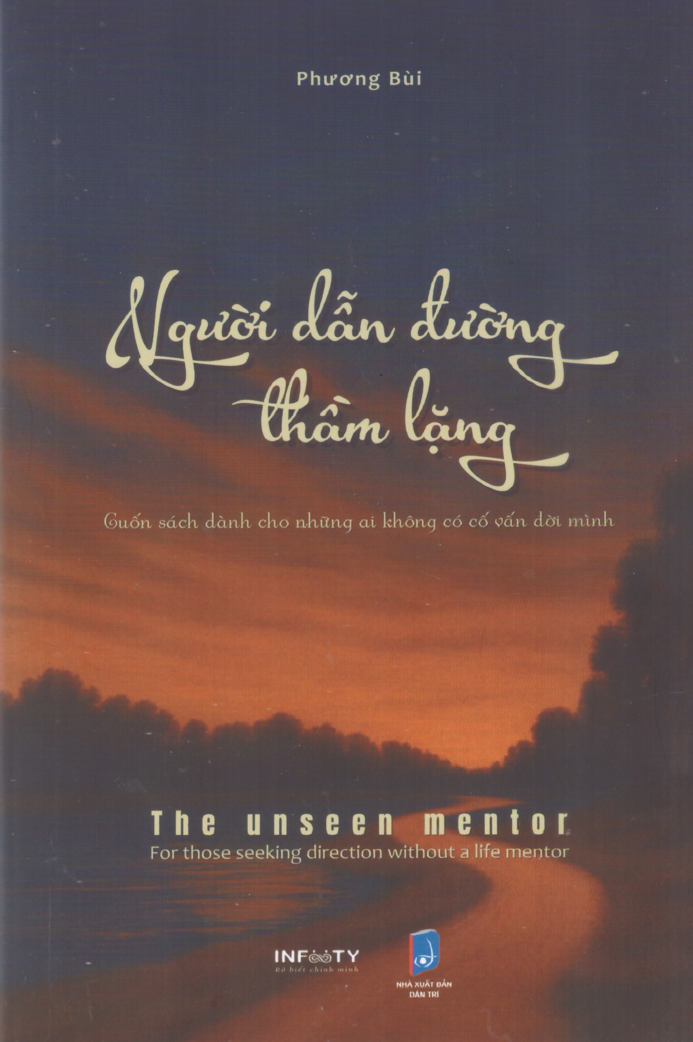 Người dẫn đường thầm lặng - Cuốn sách dành cho những ai không có cố vấn đời mình (Song ngữ Anh Việt)