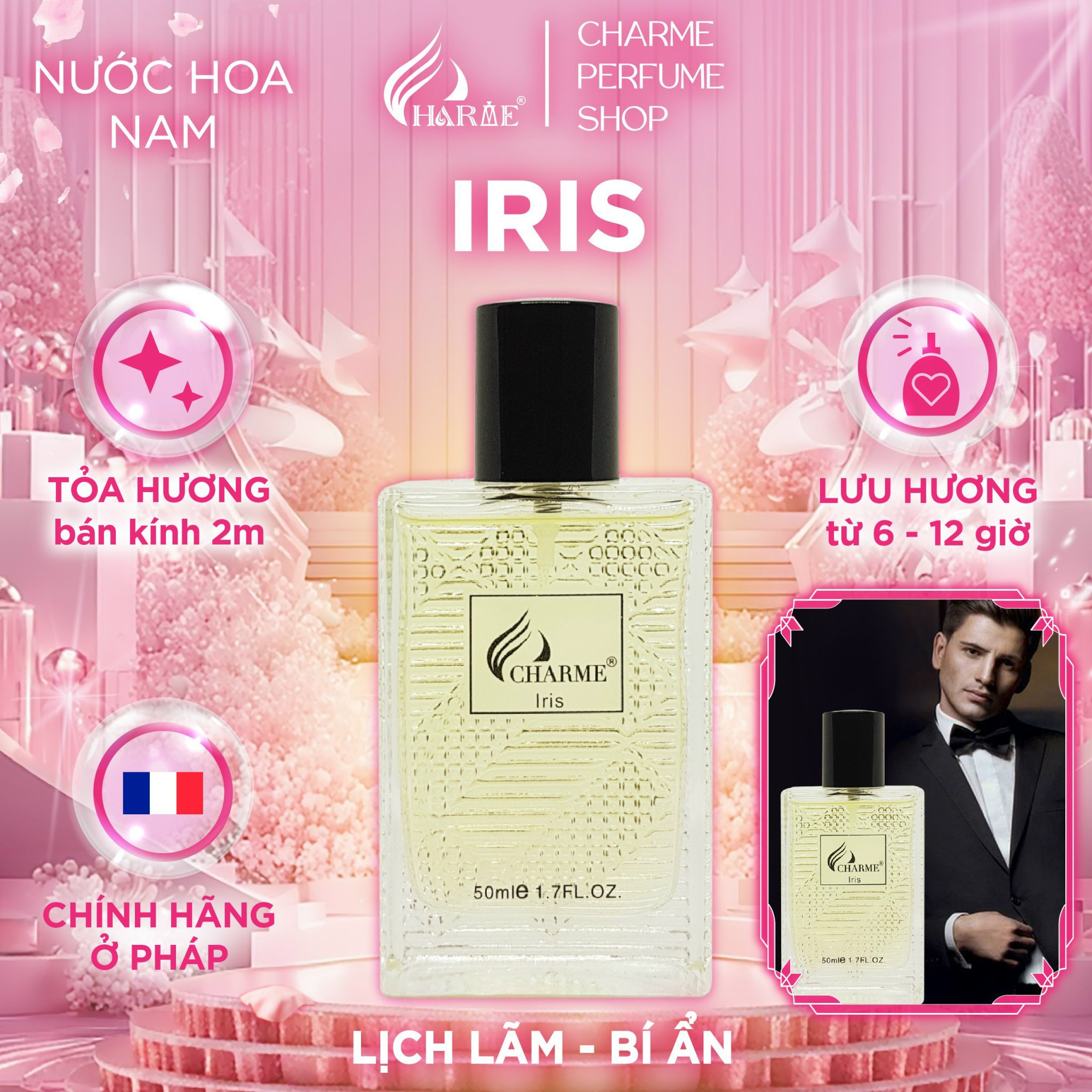 Nước hoa nam charme iris 50ml lưu hương lâu nam tính, đầy cuốn hút đúng chất qúy ông _ nước hoa chính hãng