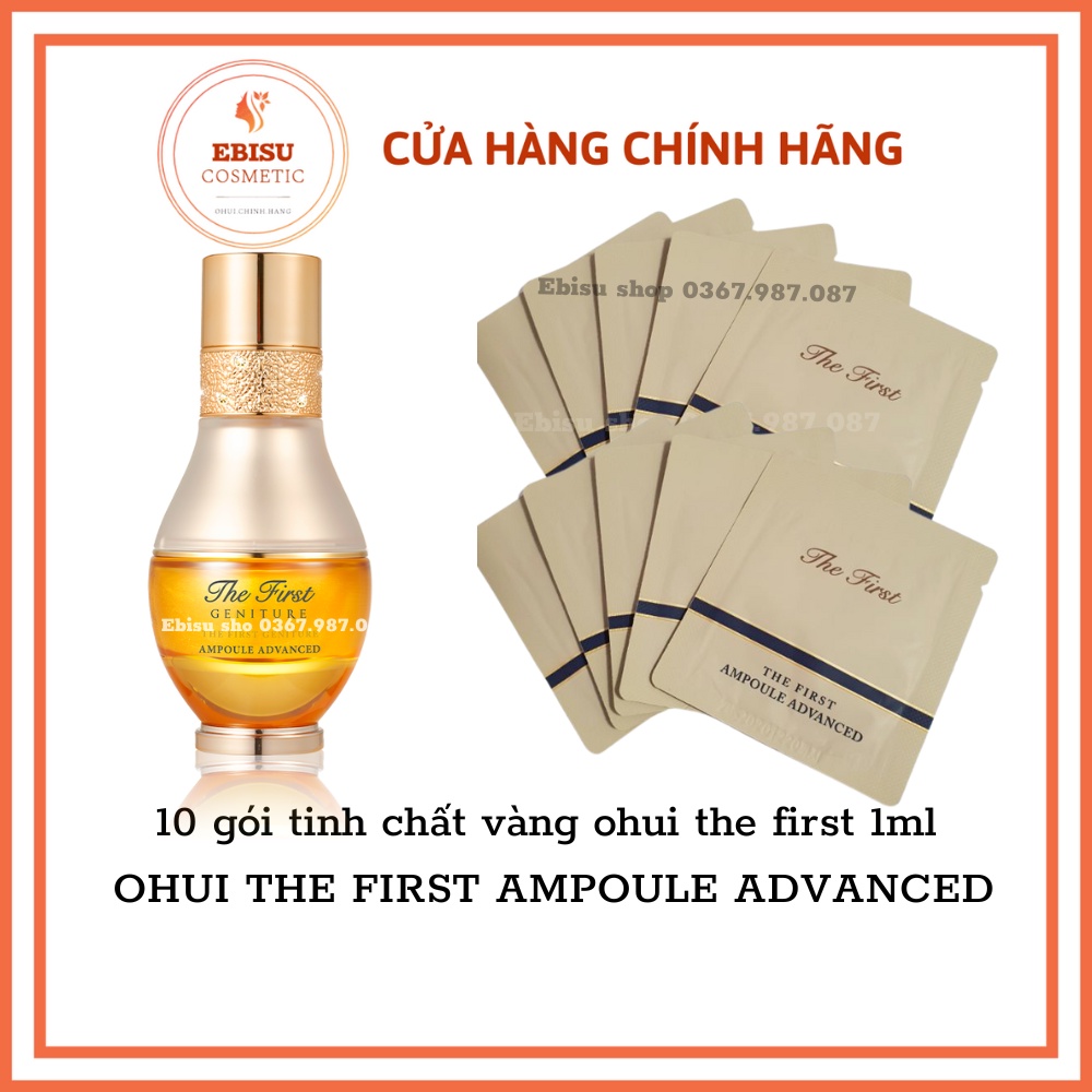 10 gói ohui the first ampoule advanced_tinh chất vàng ohui the first 1ml