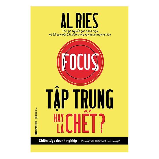 Sách - Tập trung hay là chết?