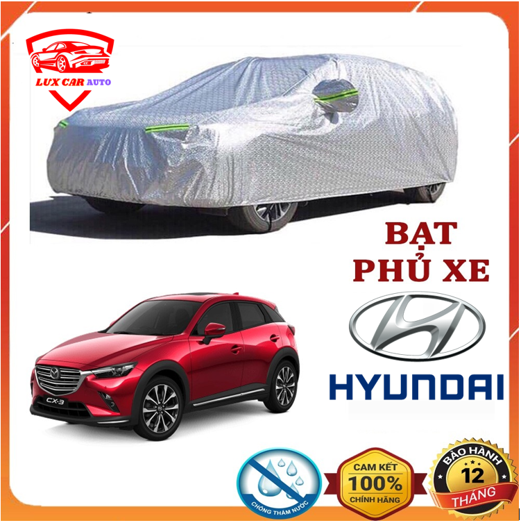 Bạt Phủ Xe Ô Tô Hyundai I10, I20, I30, Accent, Santafe, Tucson, Kona, Getz, Avante, Elantra, Sonata Tráng nhôm 3 lớp chống nóng, mưa, xước sơn,bat phu xe hoi,bat xe hoi,bat phu o to,bat phu oto,bat o to,bat oto