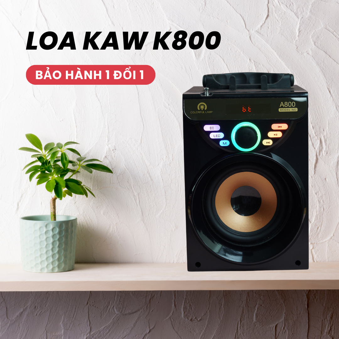 Loa KAW k800 Loa Bluetooth nhập khẩu nguyên chiếc - Loa đập siêu chất | Top 5 mẫu loa bán chạy nhất 2023 - Hàng chính hãng bảo hành 1 đổi 1