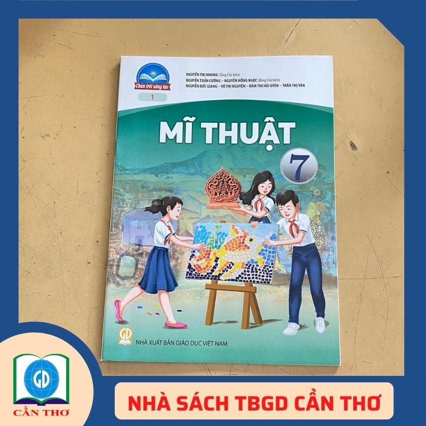 Mĩ Thuật 7 Bản 1 Chân Trời Sáng Tạo