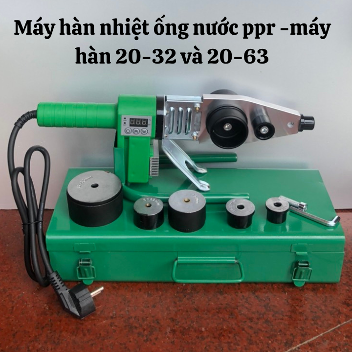 Máy hàn nhiệt ống nước ppr -máy hàn 20-32 và 20-63-Điện tử tuỳ chỉnh nhiệt độ
