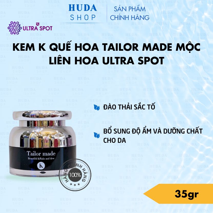 Kem k quế hoa tailor made mộc liên hoa ultra spot 35g - huda shop