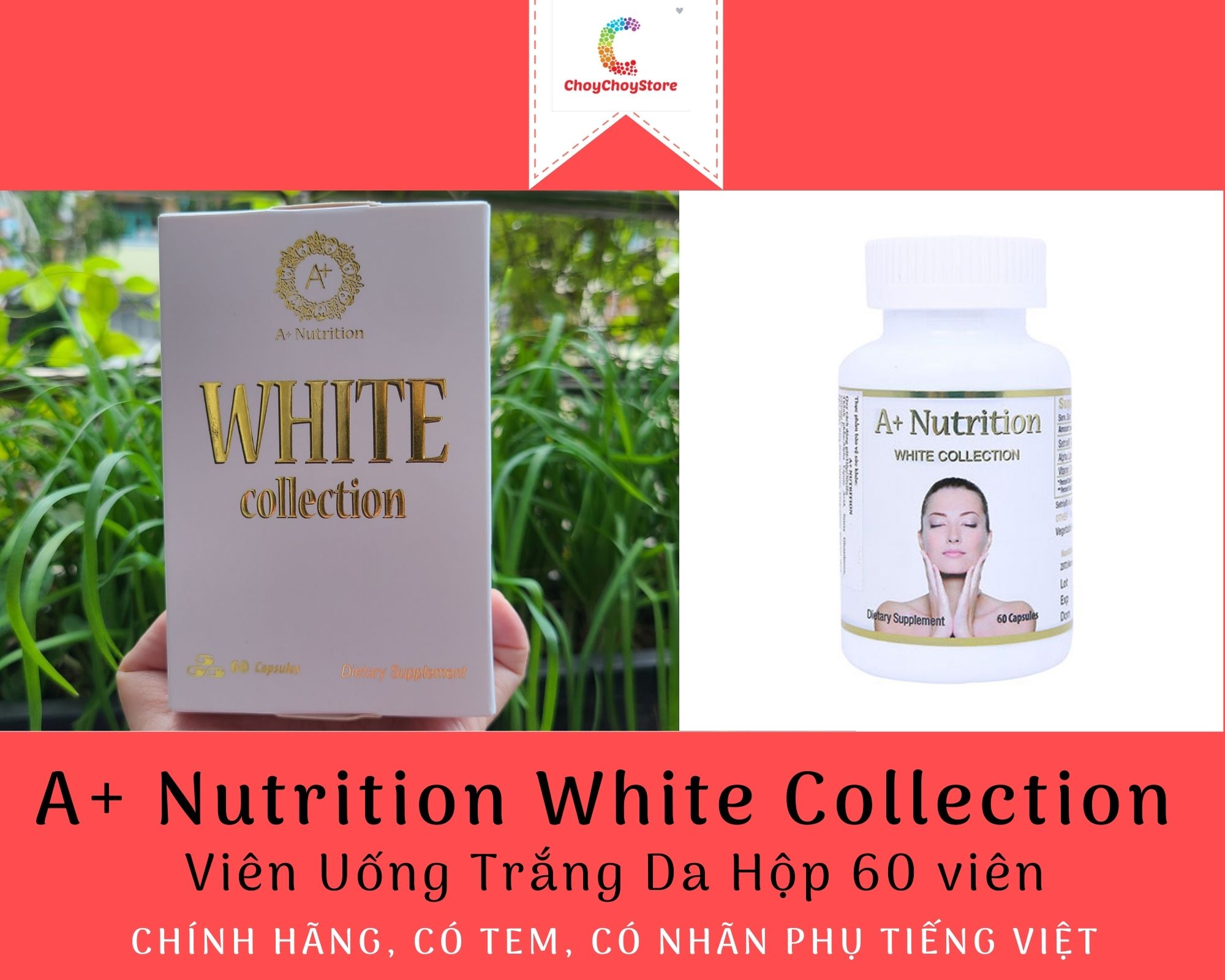 [CHÍNH HÃNG CTY] Viên Uống Trắng Da A+ Nutrition White Collection HỘP 60 VIÊN