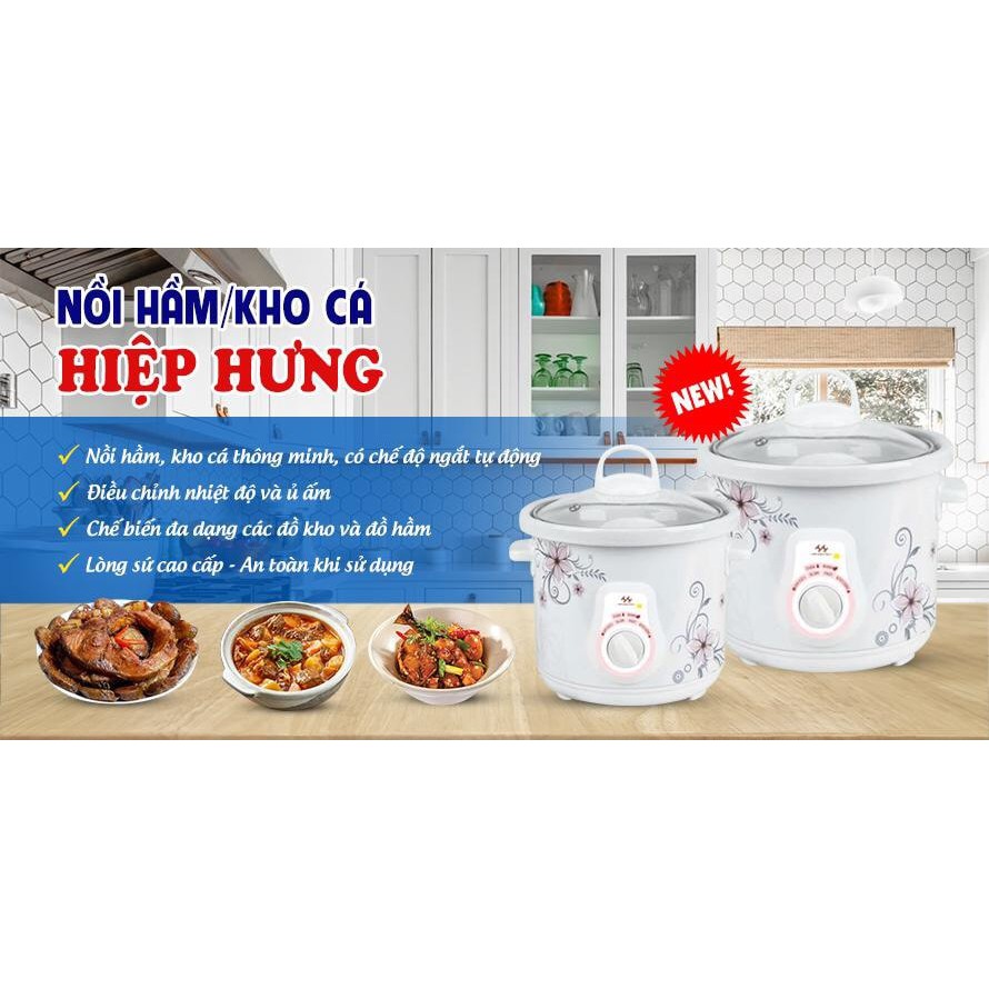Nồi hầm chậm, kho cá Hiệp Hưng cao cấp - Nồi hầm cháo cho bé [HÀNG CHÍNH HÃNG]