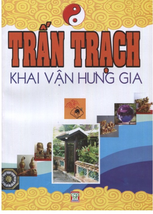Nguyetlinhbook - Trấn Trạch Khai Vận Hưng Gia.