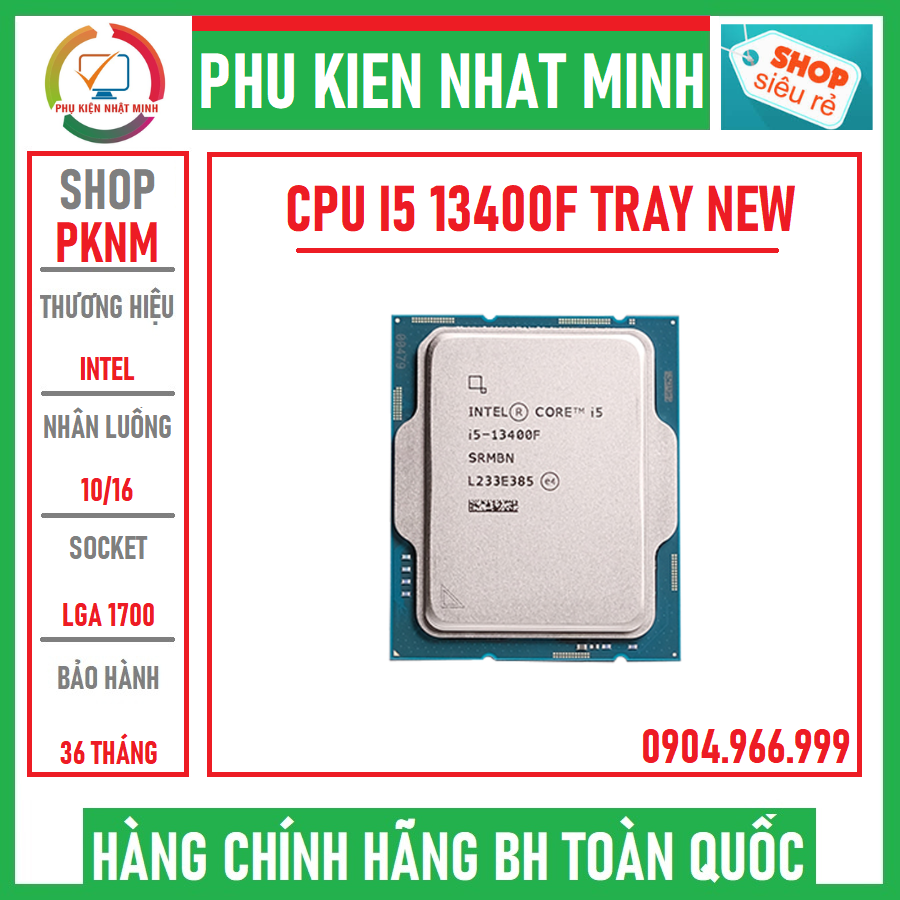 Bộ vi xử lý cpu intel core i5-13400f tray new ko fan bh 36th