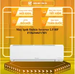 Máy lạnh Daikin Inverter 2.5 HP FTKF60ZVMV - GIAO TOÀN QUỐC - CHỈ MIỄN PHÍ HCM