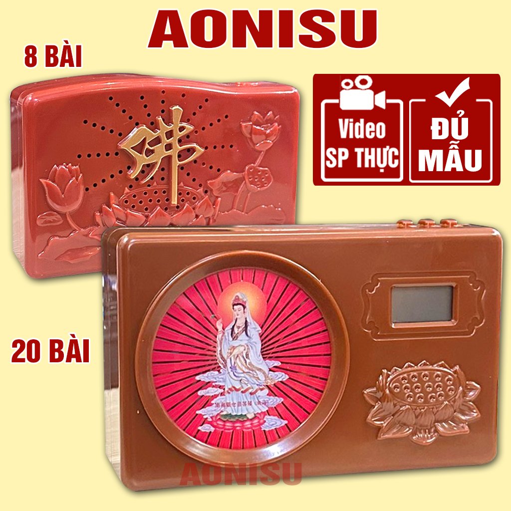 Máy Niệm Phật 20 Bài / 8 Bài / 3 Bài - Máy Tụng Kinh Bồ Tát Phát Quang , Máy Niệm Phật Chú Đại Bi , Máy Nghe Kinh Phật , Máy Tụng Kinh Niệm Phật ( Shop Có Bán Loại 3 Bài, 8 Bài, 20 Bài ) AONISU