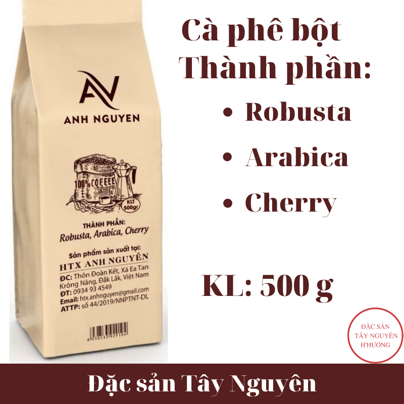 Cà phê Anh Nguyên cà phê pha phin phối trộn robusta, arabica cherry vối chè mít đặc sản Tây Nguyên