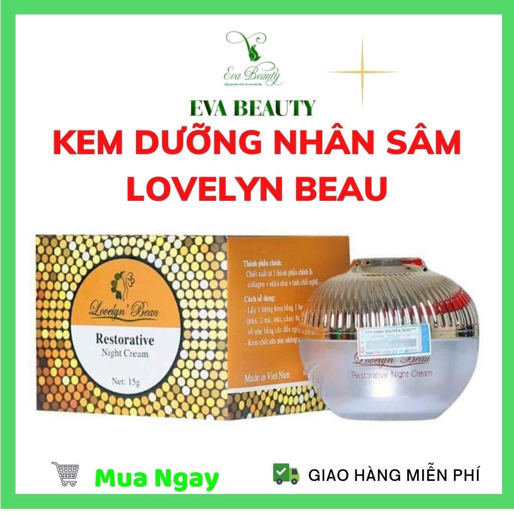 Kem dưỡng ẩm cấp nước, chống lão hóa, ngừa mụn, thu nhỏ lỗ chân lông Nhân Sâm Lovelyn Beau EVA