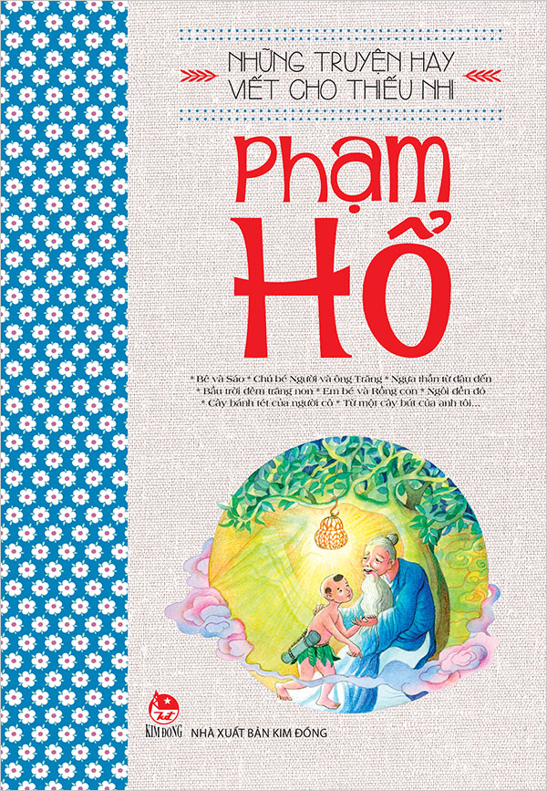 Kim Đồng - Những truyện hay viết cho thiếu nhi - Phạm Hổ