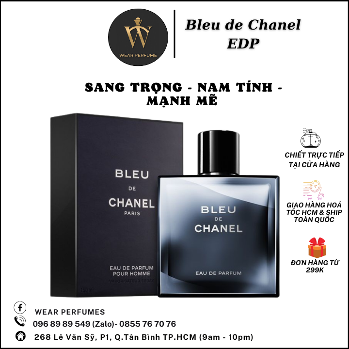 Nước hoa nam Bleu de Chanel EDP - Phong cách Gợi cảm, Mạnh mẽ, Nam tính, Sang trọng - Fullsize và Chiết