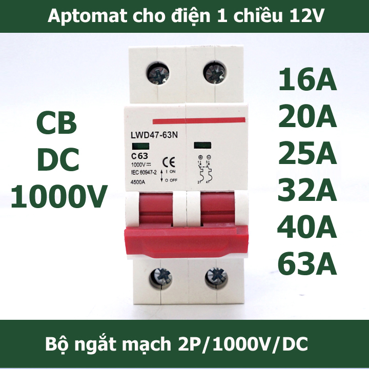 Bộ ngắt mạch cb điện một chiều cầu dao cho solar năng lượng mặt trời 2p dc 1000v 16a/20a/25a/32a/40a/63a lw- cb dc 1000v- cb điện dc 1 chiều - điện tử gia đình