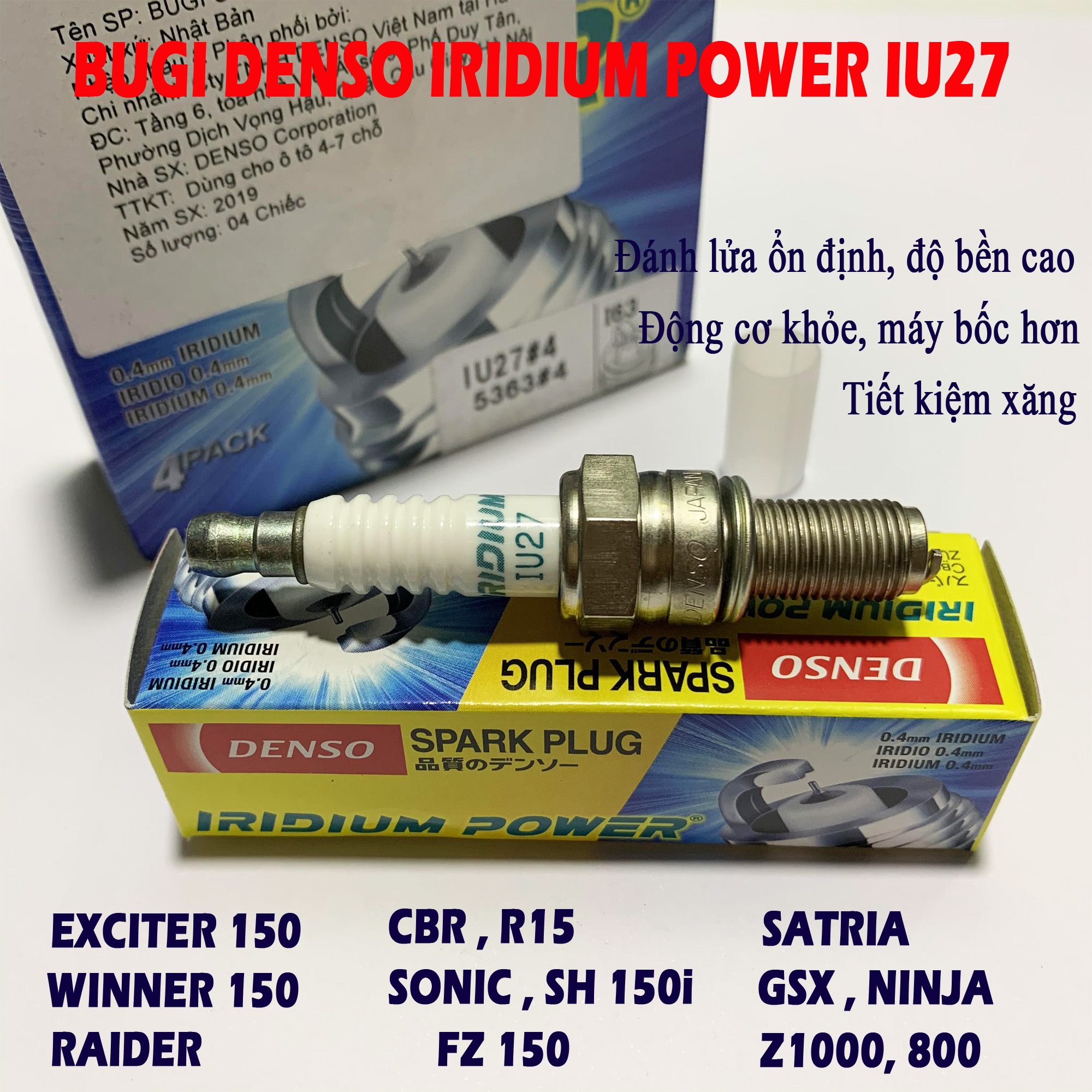 Bugi xe máy Denso Iridium Power IU27, Bugi bạch kim chân dài dành cho xe Winner, Satria, Sonic, GTX150, Exciter 150, CBR150, CBR 250, Yamaha FZ 150, Yamaha R15 150, Z1000, Honda PS, Raider 150, Su EN 150, MSX 125