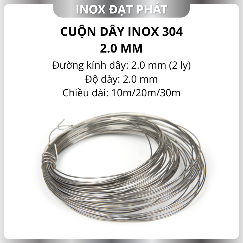Cuộn Dây Inox 304 phi 2.0  / 2 ly, độ dày 2.0 , Cuộn dài 10m/20m/30m