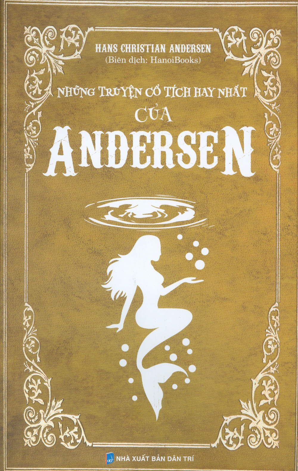 Những Truyện Cổ Tích Hay Nhất Của Andersen