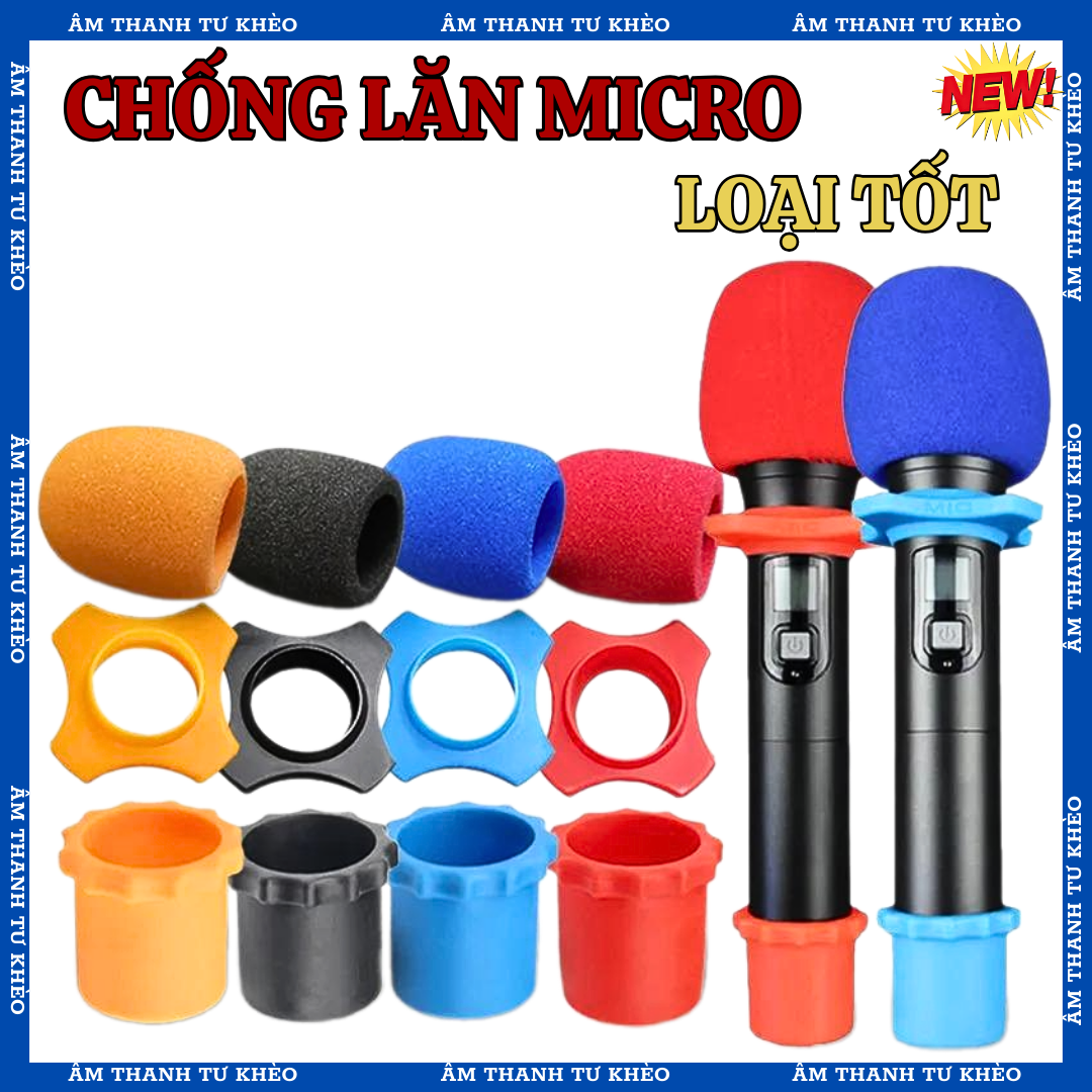 Chống Lăn Micro Chụp Đuôi Micro Kèm Mút Bọc Đầu Micro