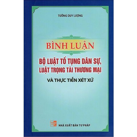 Sách Bình Luận Bộ Luật Tố Tụng Dân Sự - Luật Trọng Tài Thương Mại (Nhà Sách Pháp Luật)