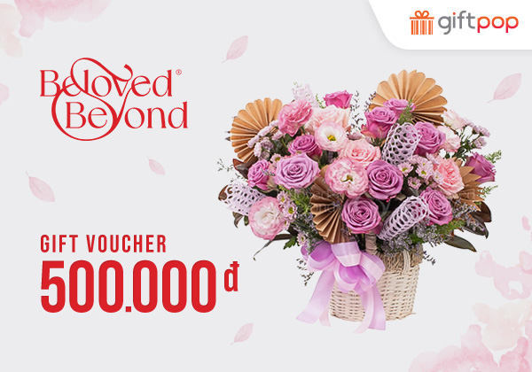 Phiếu quà tặng Beloved & Beyond 500K