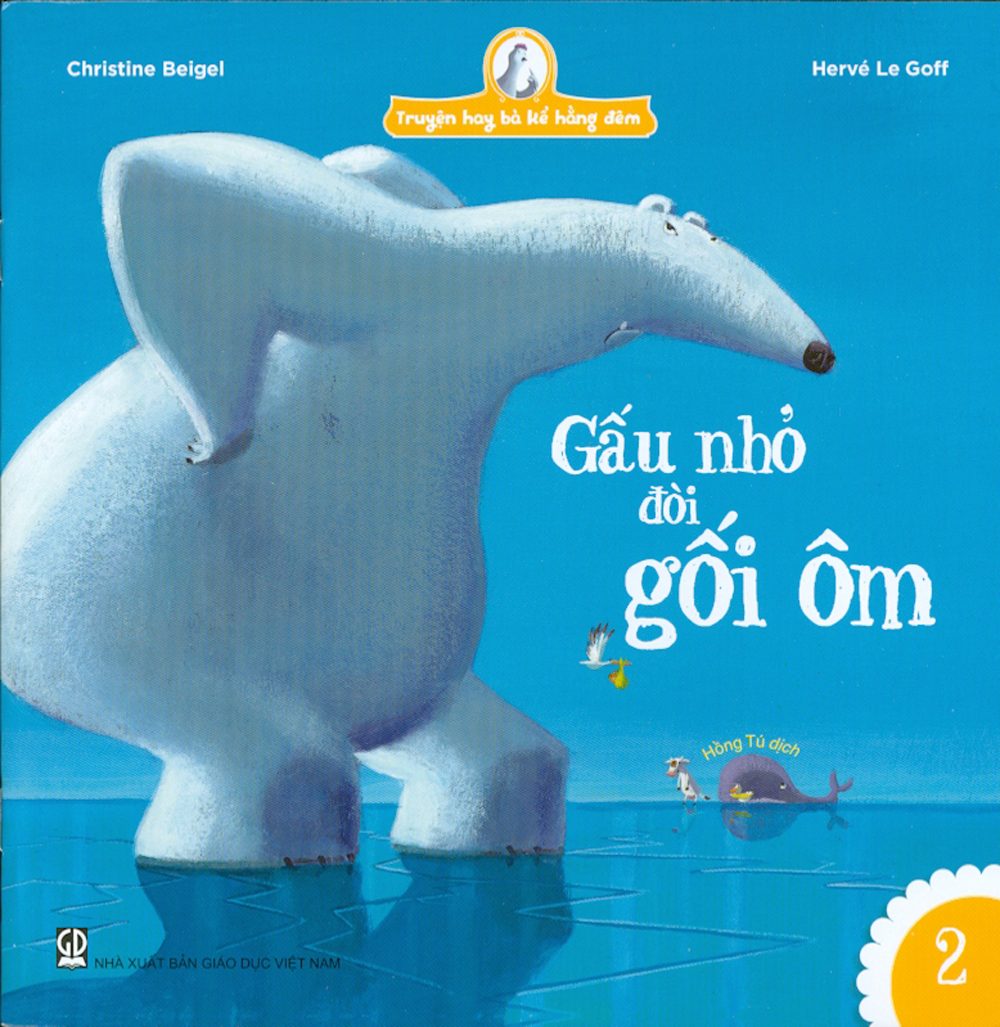 Truyện Hay Bà Kể Hằng Đêm - Gấu Nhỏ Đòi Gối Ôm