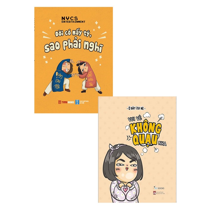 Sách Combo Đời Có Mấy Tý, Sao Phải Nghĩ + Vui Vẻ Không Quạu Nha - Newshop