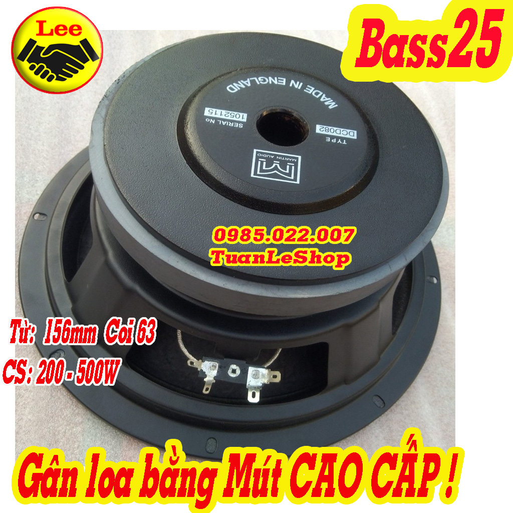 LOA BASS 25 MA TIN TỪ 165 COIL 63 XƯƠNG SẮT - GIÁ 01 LOA BASS 2 TẤC RƯỠI