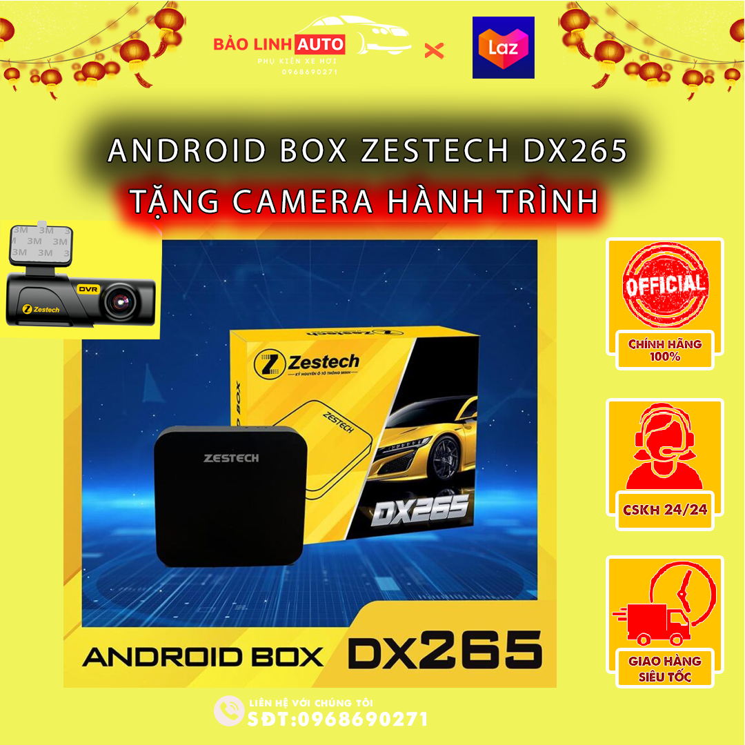 Android box zestech dx265 dành cho ô tô bản mới nhất 2023