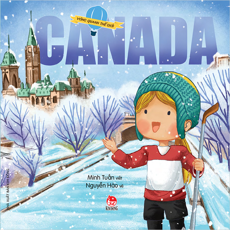Kim Đồng - Vòng quanh thế giới - Canada