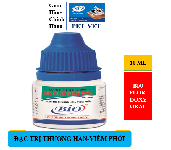 BIO-FLORDOXY ORAL 10ML.CHUYÊN DÙNG CHÓ, MÈO, GÀ THƯƠNG HÀN, VIÊM PHỔI, CRD