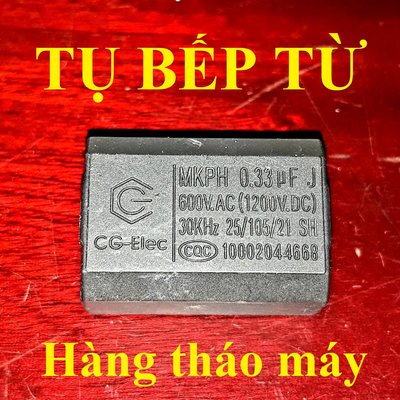 Tụ bếp từ 0.33uf / 0.27uf – 1200v tháo máy tụ bếp điện từ tháo máy
