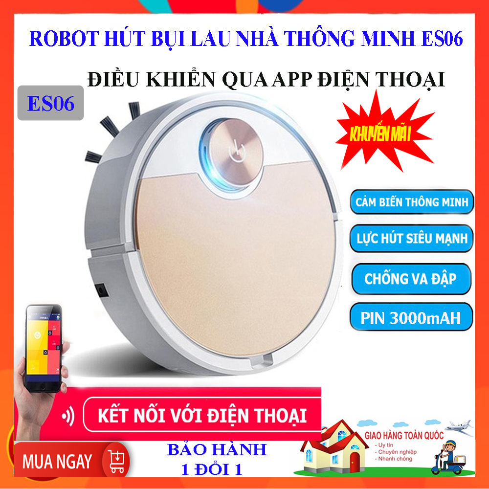 ROBOT HUT BUI CAO CAP, MÁY HÚT BỤI LAU NHÀ THÔNG MINH, ROBOT HÚT BỤI TỰ ĐỘNG THÔNG MINH ES06 ĐIỀU KHIỂN TRÊN APP ĐIỆN THOẠI IOS. Di Chuyển Làm Sạch Thông Minh, Vận hành êm ái, Độ Ồn Thấp – BẢO HÀNH 1 ĐỔI 1- MUA NGAY!
