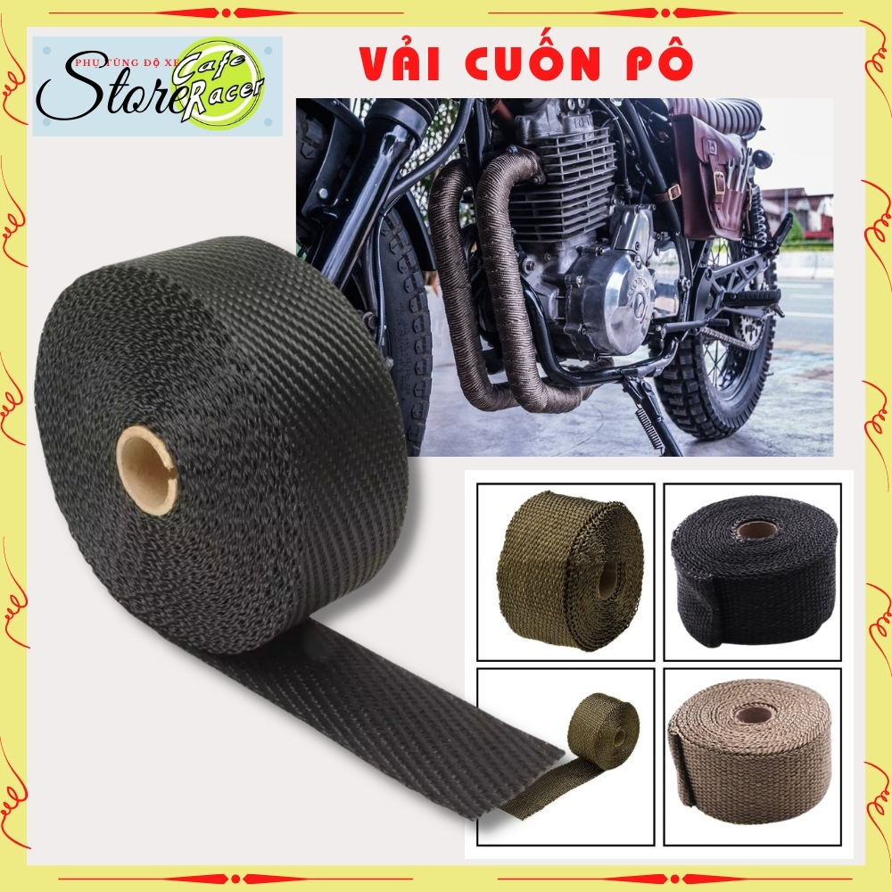 Vải cuốn pô sợi thủy tinh chịu nhiệt bọc ống xả , nguyên cuộn dài 10m rộng 5cm ( không bán lẻ ) . Hàng cao cấp dành cho anh em độ win cafe , gn125 , cg125