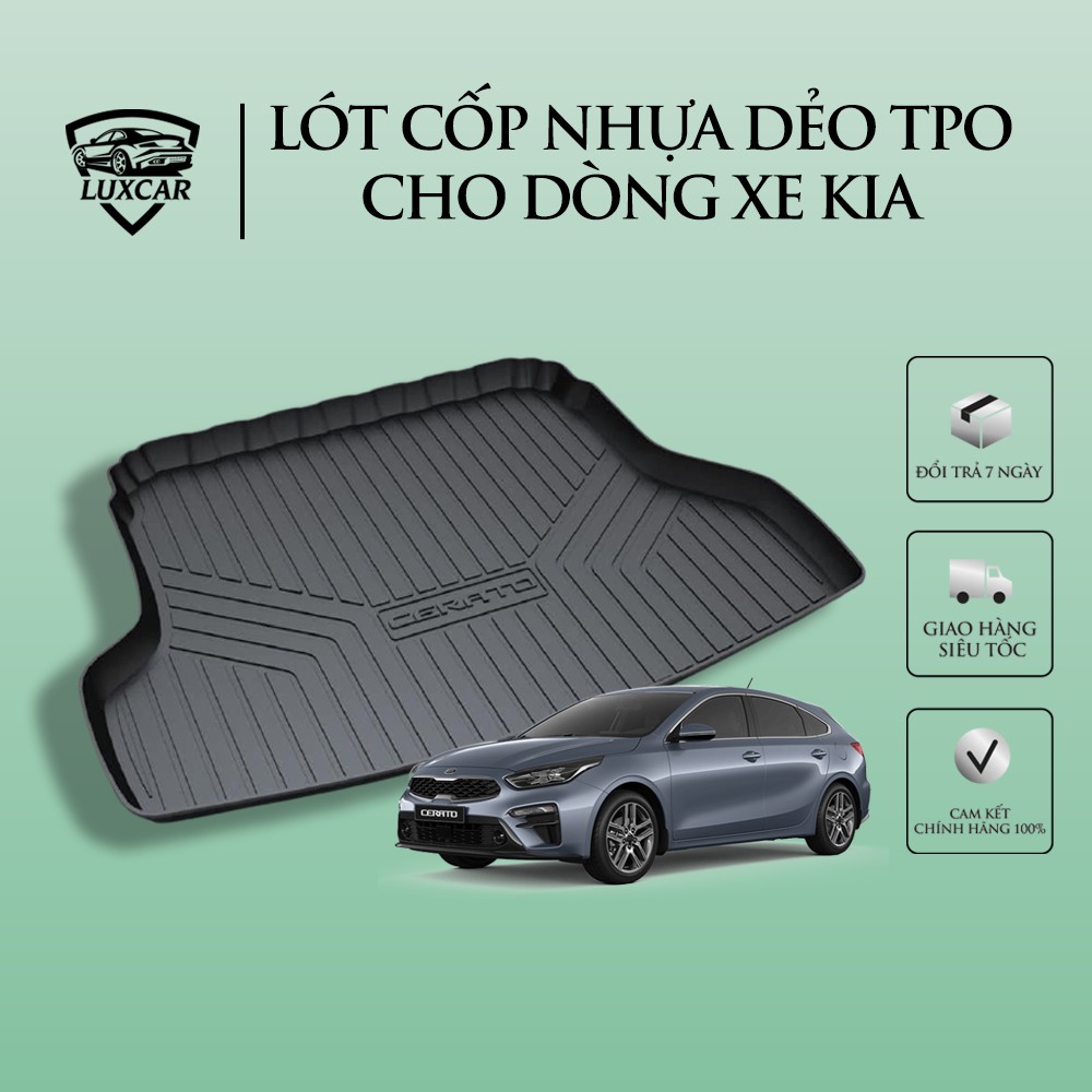 Lót cốp ô tô KIA nhựa dẻo TPO cao cấp LUXCAR Full các dòng xe của hãng