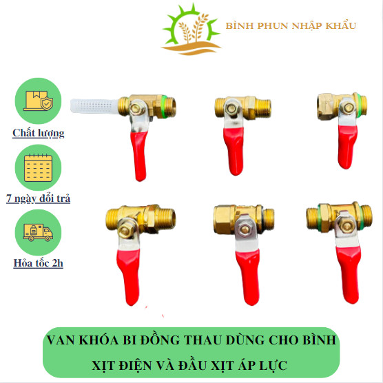 Van khóa bi đồng thau dùng cho bình xịt điện phun thuốc và đầu xịt áp lực các loại