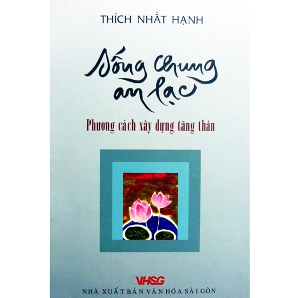 Sống chung an lạc - thích nhất hạnh